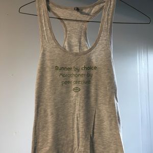 Grey running workout tank, reads “Runner by Choice, Marathoner by Peer Pressure
